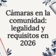 Tarjeta ilustrativa sobre cámaras y aspectos legales