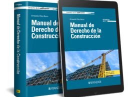 Derecho de la Construcción: La Guía Definitiva Portal inmobiliario de noticias profesionales