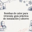 Bombas de calor para vivienda